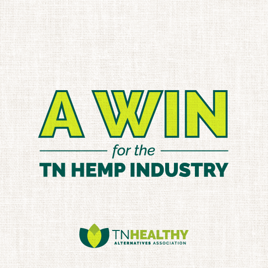 TNHAA reaches agreement on Hemp Product Regulatory Transition with TN Departments of Agriculture, Revenue